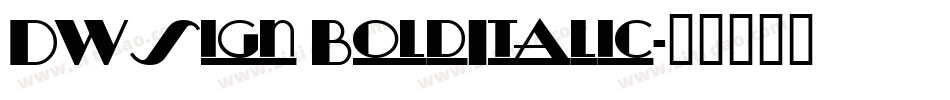 DWSign BoldItalic字体转换